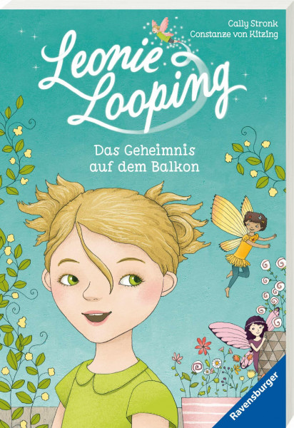 Leonie Looping, Band 1: Das Geheimnis auf dem Balkon (Leonie Looping, 1)