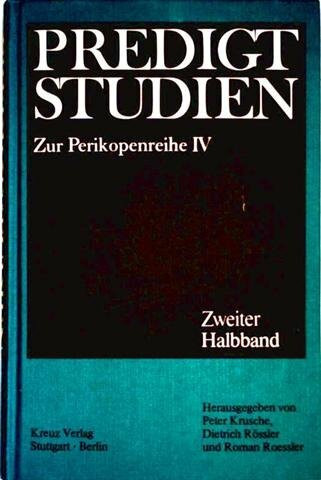 Predigtstudien für das Kirchenjahr 1982. (Perikopenreihe IV - Zweiter Halbband)