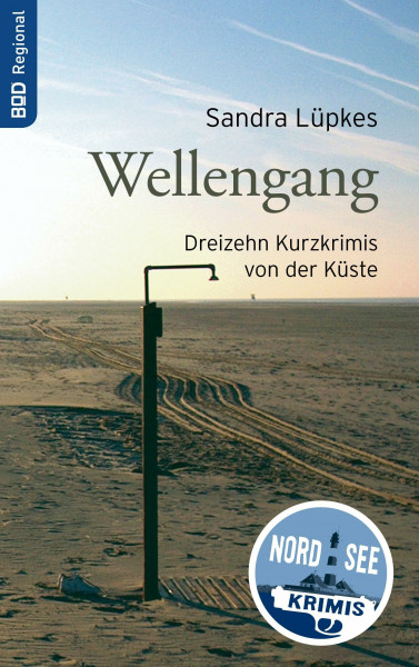 Wellengang: Dreizehn Kurzkrimis von der Küste