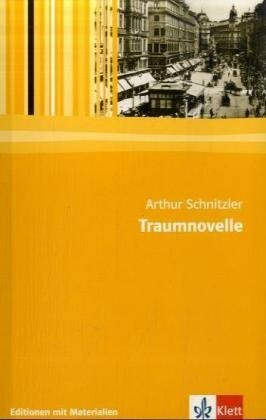Traumnovelle: Textausgabe mit Materialien Klasse 11-13 (Editionen für den Literaturunterricht)