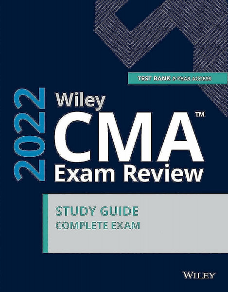 Wiley Cma(tm) Exam Study Guide and Online Test Bank 2022: Complete Set