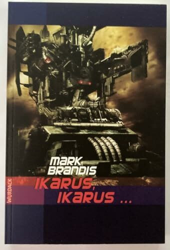 Mark Brandis - Ikarus, Ikarus ... (Mark Brandis: Weltraumpartisanen)