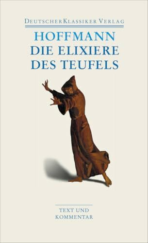 Die Elixiere des Teufels: Werke 1814–1816 (DKV Taschenbuch)