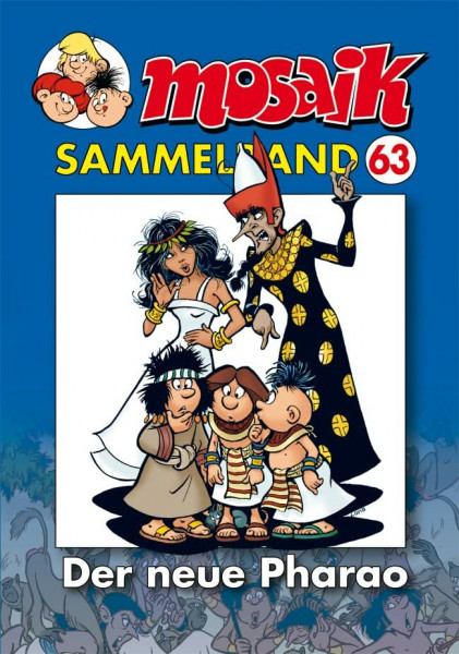 MOSAIK Sammelband 063 Softcover: Der neue Pharao
