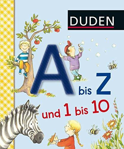 Duden A bis Z und 1 bis 10: Erste Lernschritte: Fühlen und Begreifen (Duden - Erstes Begreifen)