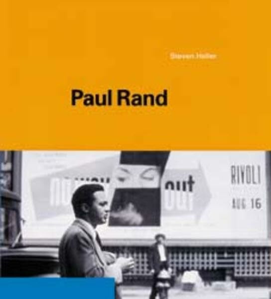 Paul Rand: Vorw. v. Armin Hofmann. Einl. v. George Lois. Essay v. Jessica Helfand