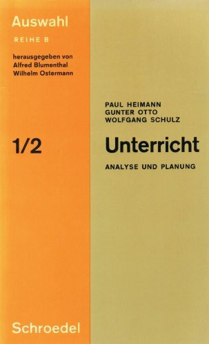 Unterricht: Analyse und Planung (Auswahl: Reihe B)