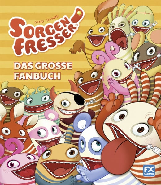 Gerd Hahns Sorgenfresser: Das große Fanbuch