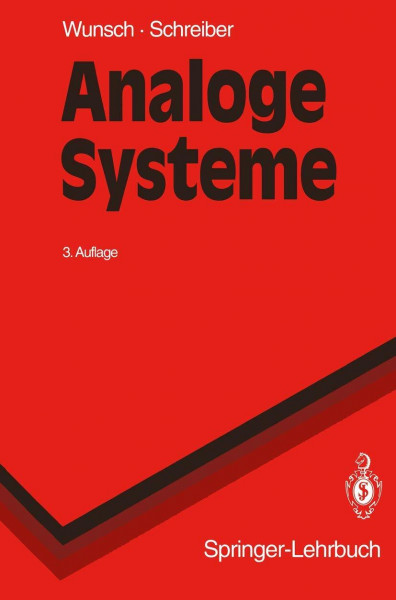 Analoge Systeme: Grundlagen (Springer-Lehrbuch) (German Edition)