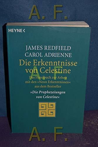 Die Erkenntnisse von Celestine - Das Handbuch zur Arbeit mit den "Neun Erkenntnissen"