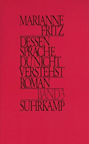 Dessen Sprache Du Nicht Verstehst, Roman, Band 3