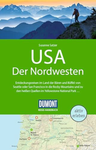 DUMONT Reise-Handbuch Reiseführer USA, Der Nordwesten: mit Extra-Reisekarte