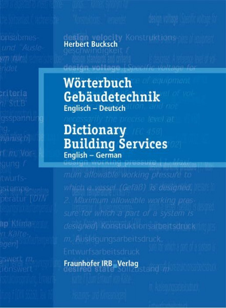 Wörterbuch Gebäudetechnik. Band 1 Englisch - Deutsch.: Dictionary Building Services. Vol. 1 English - German.