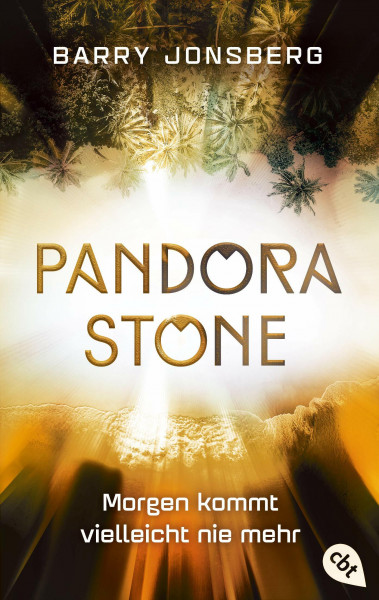 Pandora Stone - Morgen kommt vielleicht nie mehr (Die Pandora Stone-Reihe, Band 3)