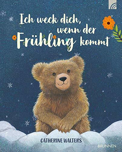 Ich weck dich, wenn der Frühling kommt (Bilderbücher)