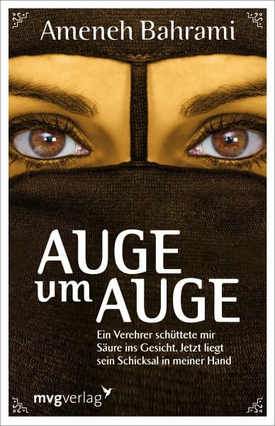 Auge um Auge: Ein Verehrer schüttete mir Säure ins Gesicht. Jetzt liegt sein Schicksal in meiner Hand