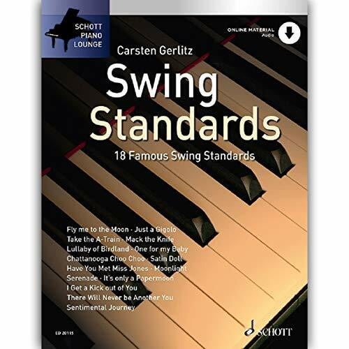 Swing Standards: 18 bekannte Melodien. Klavier.: 18 famous Swing Standards für Klavier (Schott Piano Lounge)