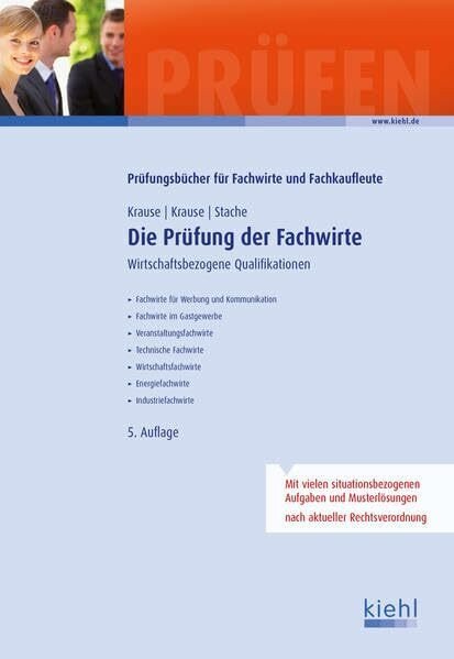 Die Prüfung der Fachwirte: Wirtschaftsbezogene Qualifikationen.