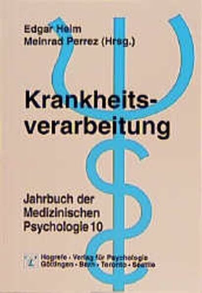 Jahrbuch der Medizinischen Psychologie, Bd.10, Krankheitsverarbeitung