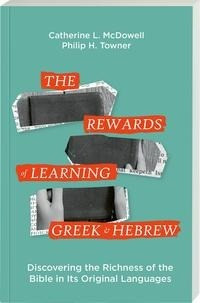 The Rewards of Learning Greek and Hebrew