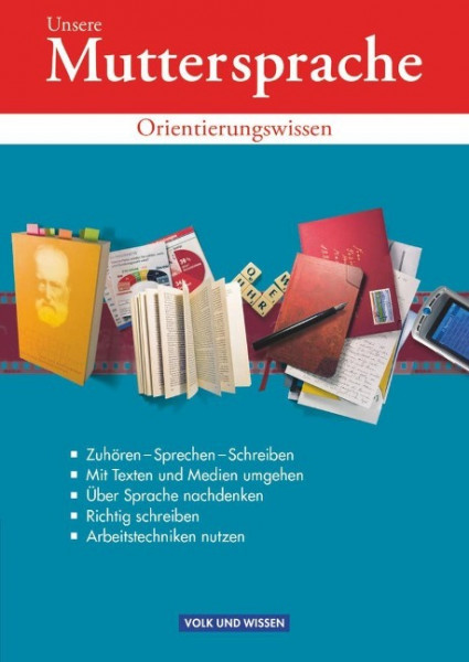 Unsere Muttersprache Sekundarstufe I. 9. Schuljahr. Orientierungswissen. Östliche Bundesländer und Berlin