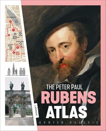 The Peter Paul Rubens Atlas: The Great Atlas of the Old Flemish Masters (Volume 1)