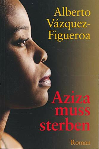 Aziza muss sterben