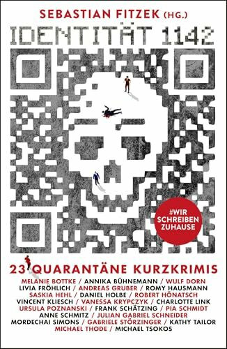 Identität 1142: 23 Quarantäne-Kurzkrimis