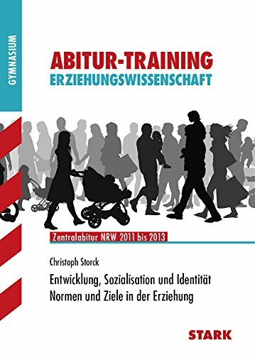 Abitur-Training Erziehungswissenschaft Zentralabitur Nordrhein-Westfalen 2011 bis 2013