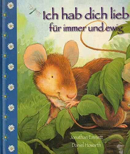 Ich hab dich lieb - für immer und ewig