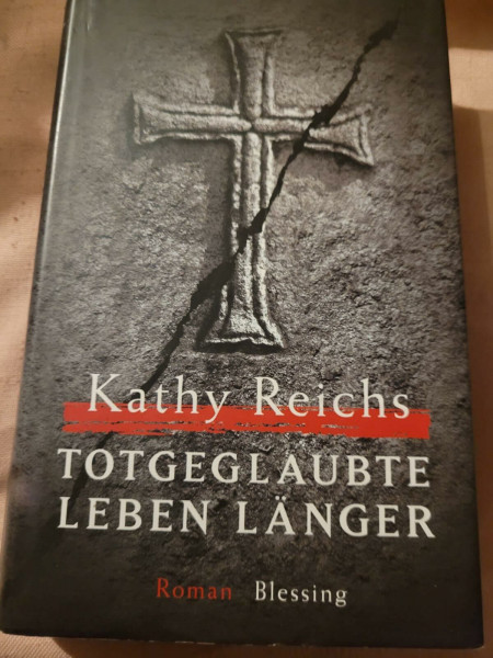 Totgeglaubte leben länger