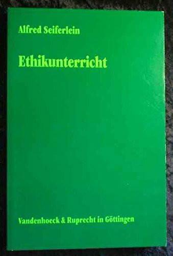 Ethikunterricht: Religionspädagogische Studien zum außerordentlichen Schulfach