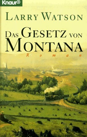 Das Gesetz von Montana (Knaur Taschenbücher. Romane, Erzählungen)