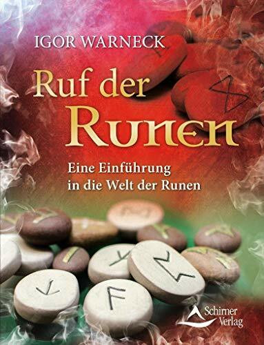 Ruf der Runen: Eine Einführung in die Welt der Runen