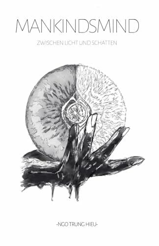 MANKINDSMIND: ZWISCHEN LICHT UND SCHATTEN