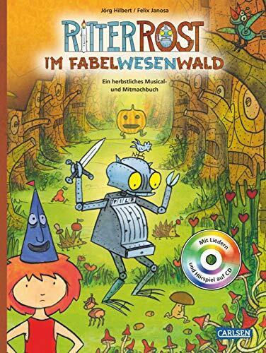 Ritter Rost: Ritter Rost im Fabelwesenwald: Ein herbstliches Musical- und Mitmachbuch (mit CD)