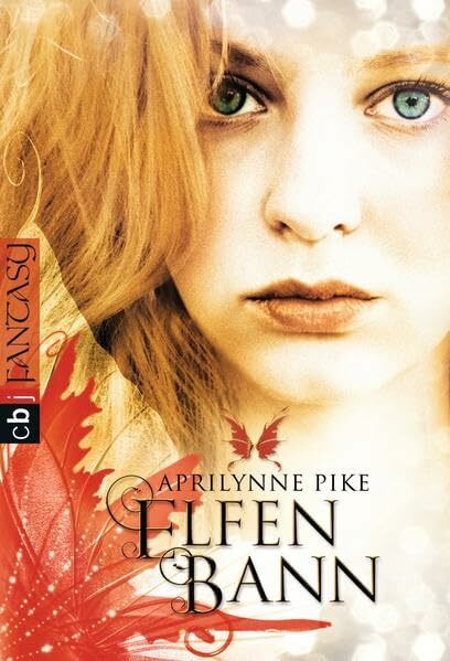 Elfenbann: Band 3 - Romantasy (Die Elfen-Romane, Band 3)