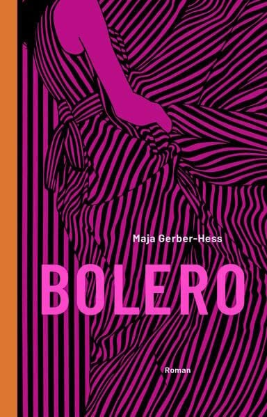 Bolero: EIn 24-Stunden-Roman