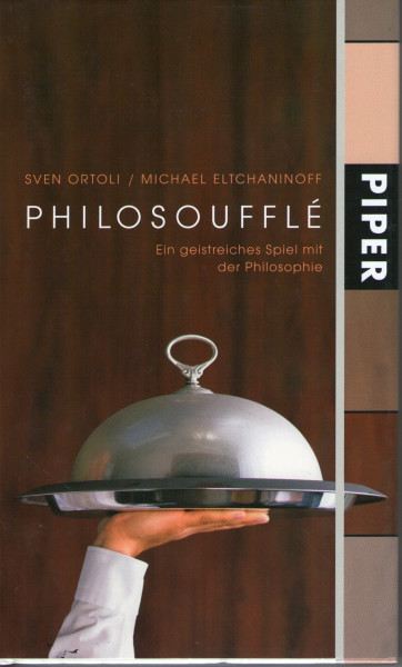 Philosoufflé: Ein geistreiches Spiel mit der Philosophie