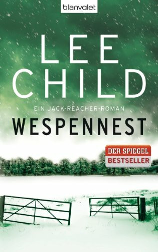 Wespennest: Ein Jack-Reacher-Roman (Die Jack-Reacher-Romane, Band 15)