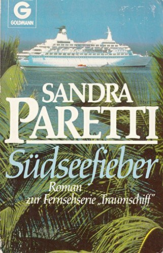 Südseefieber. Roman zur Fernsehserie 'Traumschiff'.