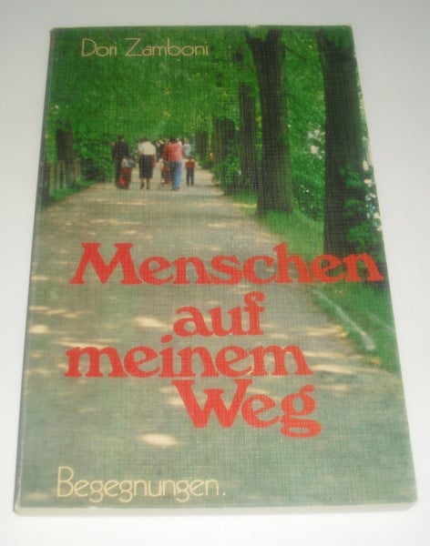 Menschen auf meinem Weg: Begegnungen
