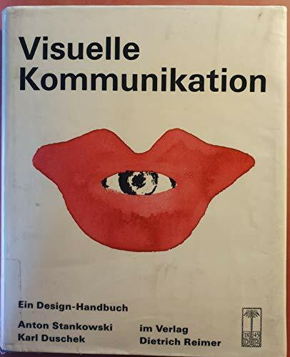 Visuelle Kommunikation. Ein Design-Handbuch