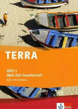 TERRA WZG Welt-Zeit-Gesellschaft für Hauptschulen in Baden-Württemberg (Neue Ausgabe) / Schülerbuch 5. Schuljahr: Besteht aus: 1 Buch, 1 Online-Zugang
