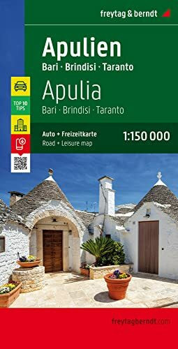 Apulien - Bari - Brindisi - Taranto, Top 10 Tips, Autokarte 1:150.000: Bari - Brindisi - Taranto, mit Infoguide, Top Tips (freytag & berndt Auto + Freizeitkarten)