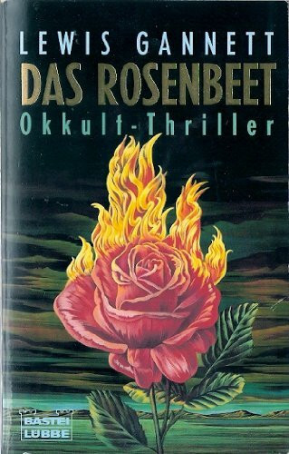 Das Rosenbeet (Allgemeine Reihe. Bastei Lübbe Taschenbücher)