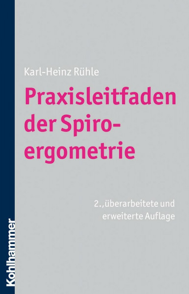 Praxisleitfaden der Spiroergometrie