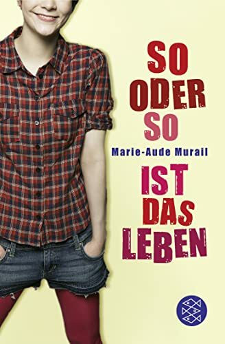 So oder so ist das Leben: Roman