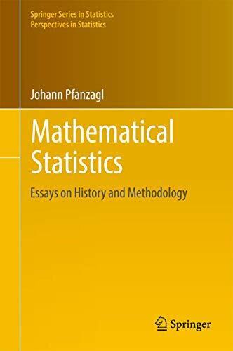 Mathematical Statistics: Essays on History and Methodology (Springer Series in Statistics)