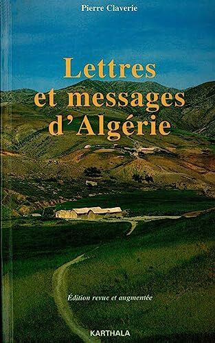 Lettres Et Messages d'Algerie